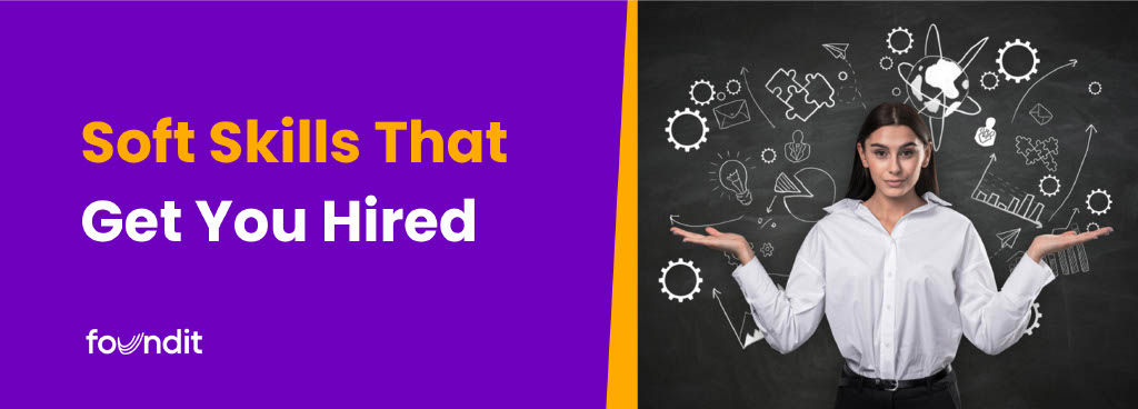 Soft Skills That Get You Hired